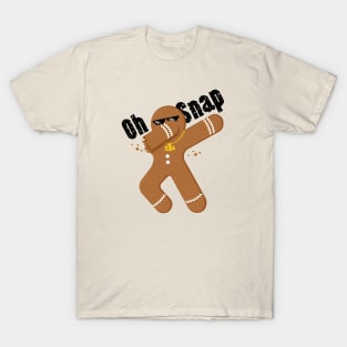 Oh snap cool gingerbread T-Shirt